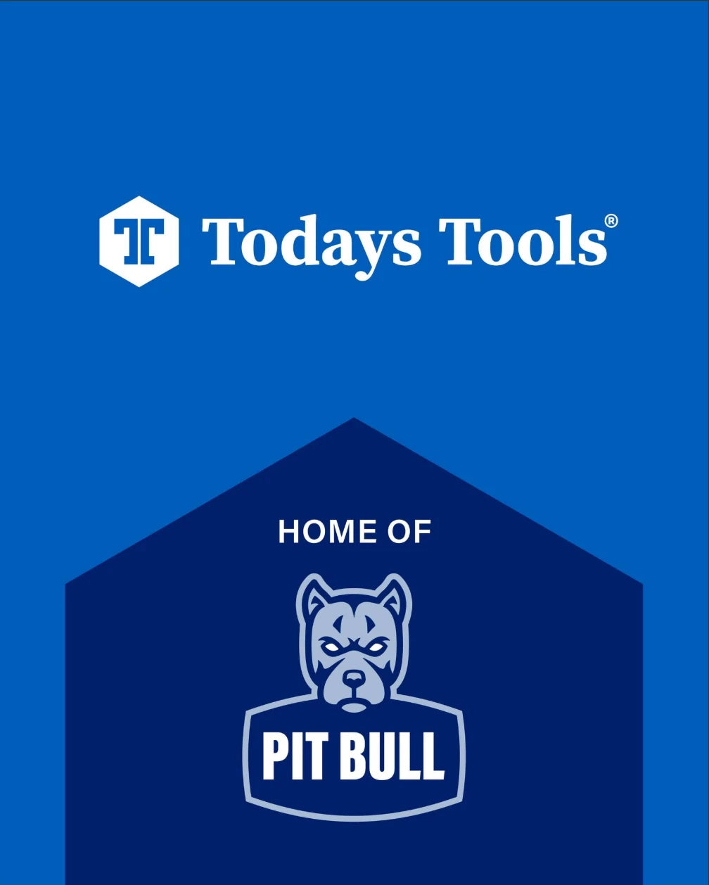 TODAYS TOOLS HOME OF PITBULL